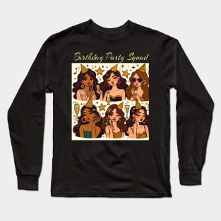 Birthday Girl Squad Party Girls celebration Long Sleeve T-Shirt